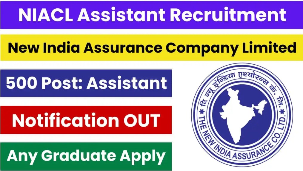 NIACL Assistant Notification 2024 Out